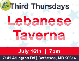 Third Thursday Young Greek Professionals Happy Hour -- 7/16/09 at Lebanese Taverna in Bethesda, MD. Click here for details!