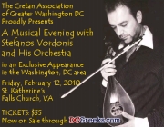 The Cretan Association of Greater Washington D.C. "Nikos Kazantzakis" Proudly Presents A Musical Evening With Stefanos Vordonis and his Orchestra, Friday, 2/12/10 at the Meletis-Charuhas Center at St. Katherine's.  Reserved Table Seating now on sale through Tickets @ DCGreeks.com!  Click here for details!