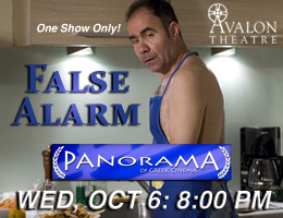A Panorama of Greek Cinema at the Avalon Theatre Presents "False Alarm", a film by Katerina Evangelakou, Wednesday 10/6/10!  Win tickets through DCGreeks.com!  Click here for details!