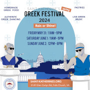 St. Katherine Greek Orthodox Church invites you to its Spring 2024 Greek Festival, Friday, May 31st to Sunday, June 2nd in Falls Church, VA. Click here for details!