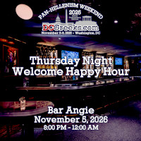 Kick-off Pan-Hellenism Weekend 2026 at our Welcome Happy Hour on Thursday, 11/5/2026 at 8:00 PM at Bar Angie, with locals and dozens of Greeks checking in on Thursday Night! Click here for details!