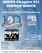 AHEPA Chapter #31 invites you to its Dinner Dance on Saturday, 1/22/2022, at the Frosene Center at St. Sophia Greek Orthodox Cathedral in Washington, DC! Reserved table seating tickets now on sale exclusively at DCGreeks.com! Click here for details!
