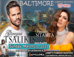 Apollonia Productions presents multi-platinum recording artist Giorgos Tsalikis live at Jimmy's Famous Seafood with Vasiliki Ntanta on Sunday, 3/13/2022, in Baltimore, MD. Reserved table seating tickets on sale exclusively at DCGreeks.com!