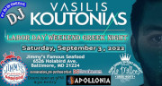 Jimmy's Famous Seafood and Apollonia Productions present a Labor Day Weekend Greek Night with Greece's Best DJ, Vasilis Koutonias, on Saturday, 9/3/22, at Jimmy's Famous Seafood in Baltimore, MD!  General Admission tickets now on sale exclusively at DCGreeks.com! Click here for details!