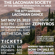 The Laconian Society of the Greater Washington, DC Area presents the 87th Annual Laconian Dance on Saturday, 11/25/2023, at the Bethesda Marriott in Bethesda, MD! Reserved table seating tickets now on sale exclusively at DCGreeks.com!