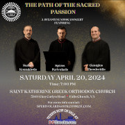 St. Katherine presents The Path of the Sacred Passion, a Byzantine Music Concert featuring Stelios Kontakiotis, Spiros Perivolaris, and Georgios Theodoridis on Saturday, 4/20/24, inside St. Katherine's Greek Orthodox Church in Falls Church, VA. General Admission tickets now on sale at DCGreeks.com!
