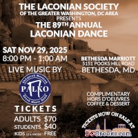 The Laconian Society of the Greater Washington, DC Area presents the 89th Annual Laconian Dance on Saturday, 11/29/2025, at the Bethesda Marriott in Bethesda, MD! Reserved table seating tickets now on sale exclusively at DCGreeks.com!