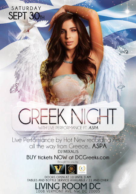 VSK Entertainment, Utopia DC, and Golden Records Present a Special Greek Night at Living Room on Saturday, September 30, 2023 Featuring a Live Performance by Hot New Recording Artist Direct from Greece, ASPA! Discounted Advance Purchase tickets are available at DCGreeks.com! Click here for details!