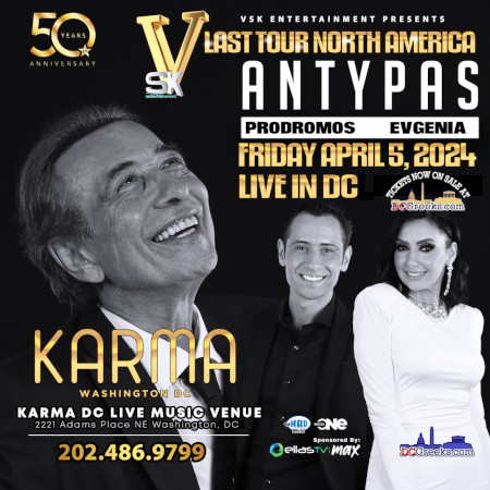 VSK Entertainment Presents Antypas Live in DC with Prodromos & Evgenia at Karma DC Live Music Venue on Friday, 4/5/24!  Reserved table, couch, and general admission tickets on sale exclusively at DCGreeks.com!
