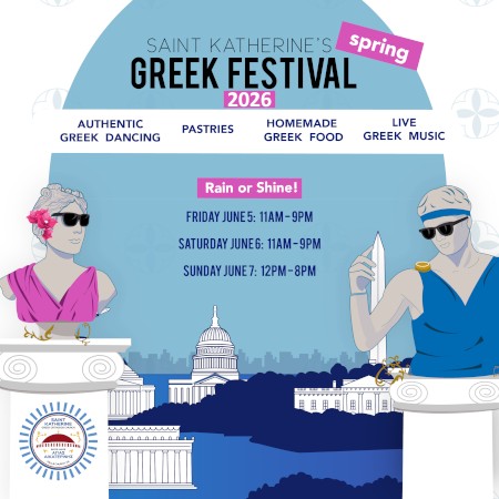 St. Katherine Greek Orthodox Church invites you to its Spring 2026 Greek Festival, June 5–7 in Falls Church, VA! Enjoy food, music, dancing, tours, and more!