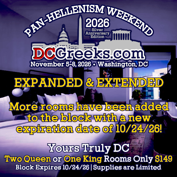 Reserve a hotel room in the DCGreeks.com PHW 2026 block for only $149/night through 10/24/26 or while supplies last!